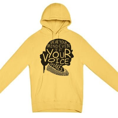 Speak Your Mind Even If Your Voice Shakes Premium Pullover Hoodie