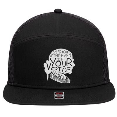 Speak Your Mind Even If Your Voice Shakes 7 Panel Mesh Trucker Snapback Hat