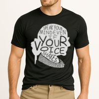 Speak Your Mind Even If Your Voice Shakes Performance Shirt