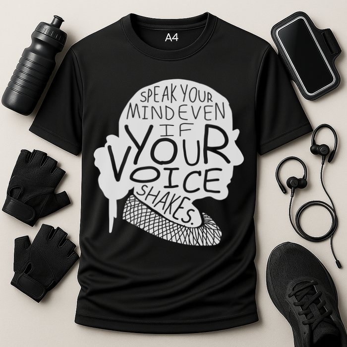 Speak Your Mind Even If Your Voice Shakes Performance Shirt