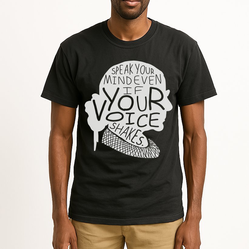 Speak Your Mind Even If Your Voice Shakes Tall T-Shirt