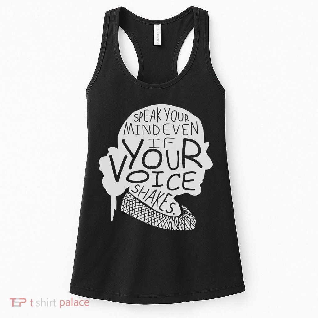 Speak Your Mind Even If Your Voice Shakes Womens Tank Top