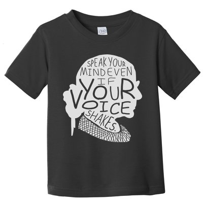 Speak Your Mind Even If Your Voice Shakes Toddler T-Shirt