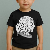 Speak Your Mind Even If Your Voice Shakes Toddler T-Shirt