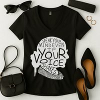 Speak Your Mind Even If Your Voice Shakes Women's V-Neck T-Shirt