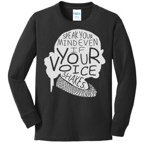 Speak Your Mind Even If Your Voice Shakes Kids Long Sleeve Shirt