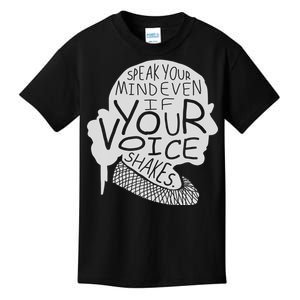 Speak Your Mind Even If Your Voice Shakes Kids T-Shirt