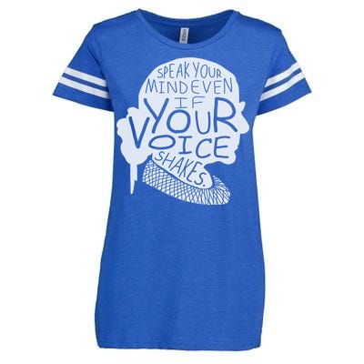 Speak Your Mind Even If Your Voice Shakes Enza Ladies Jersey Football T-Shirt