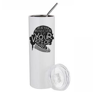 Speak Your Mind Even If Your Voice Shakes Stainless Steel Tumbler