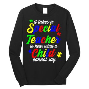 Special Autism Teacher  Long Sleeve Shirt