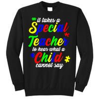 Special Autism Teacher  Sweatshirt