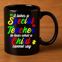 Special Autism Teacher  11oz C Handle Ceramic Mug