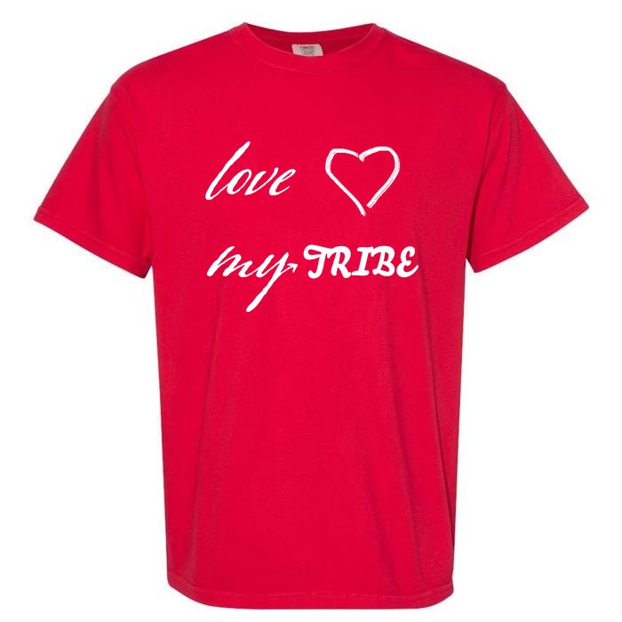 Special Needs Awareness Support Love My Tribe Garment-Dyed Heavyweight T-Shirt