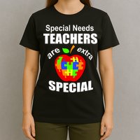 Special Needs Teachers Are Extra Special T-Shirt