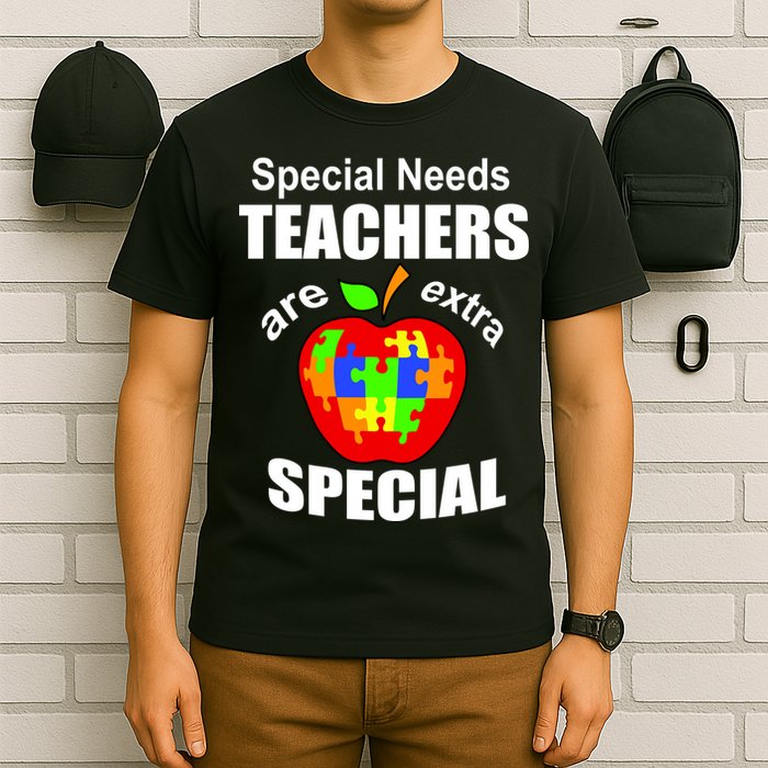 Special Needs Teachers Are Extra Special T-Shirt