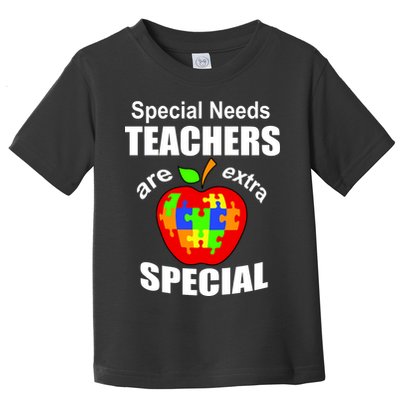 Special Needs Teachers Are Extra Special Toddler T-Shirt
