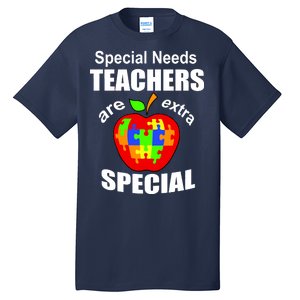 Special Needs Teachers Are Extra Special Tall T-Shirt