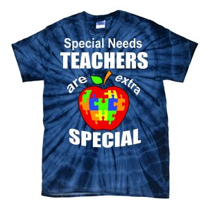 Special Needs Teachers Are Extra Special Tie-Dye T-Shirt