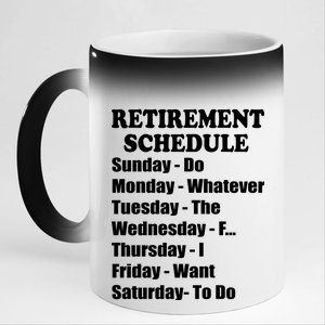 Special Retiree Gift - Funny Retirement Schedule  11oz Black Color Changing Mug