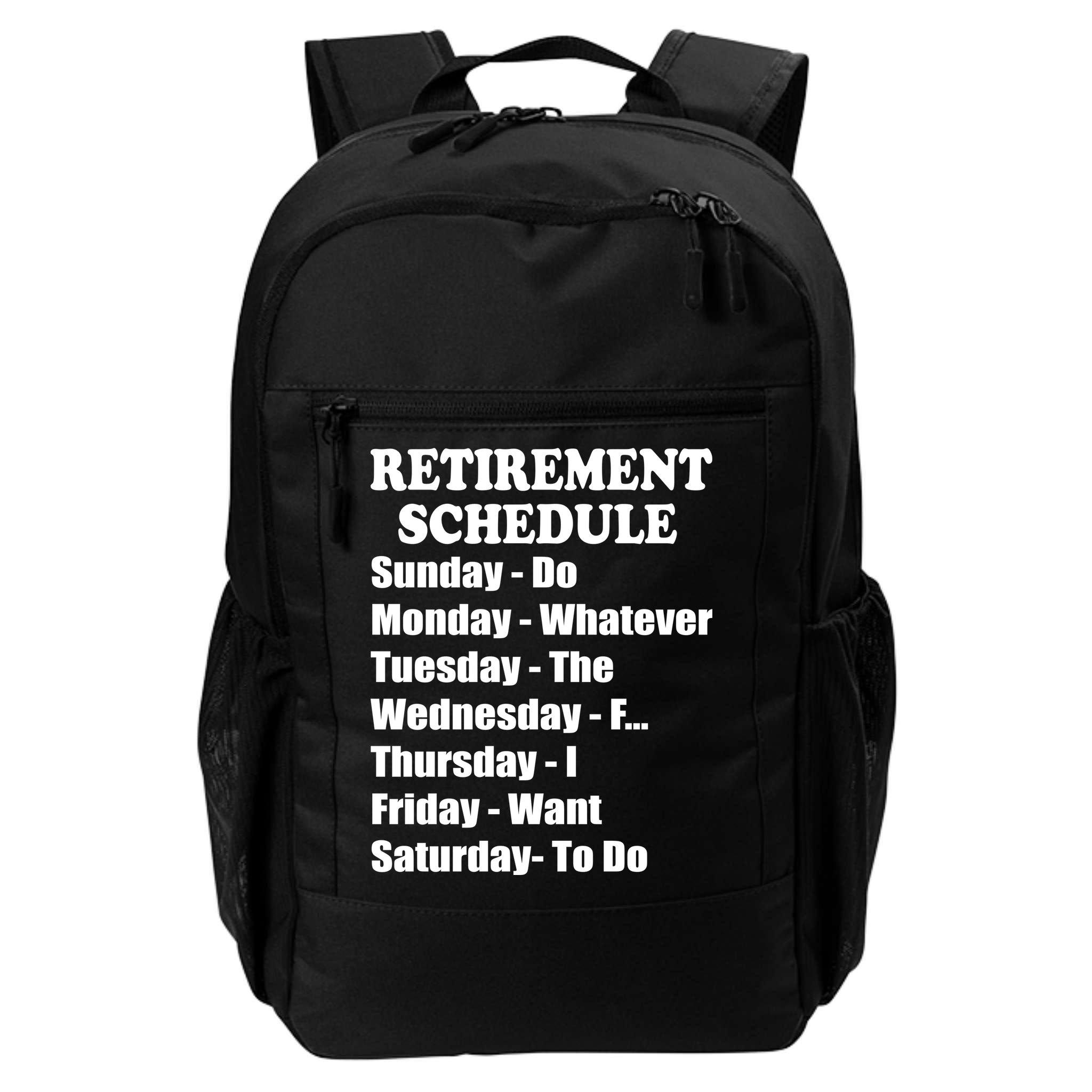 Special Retiree Gift - Funny Retirement Schedule  Backpack