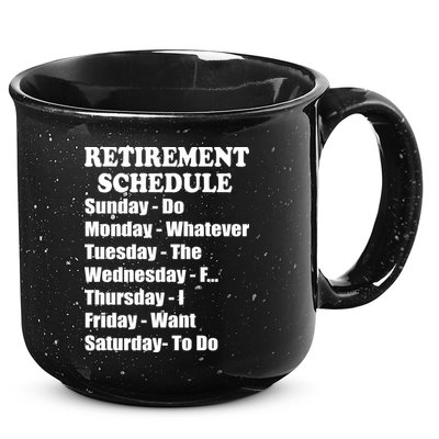 Special Retiree Gift - Funny Retirement Schedule  15oz Campfire Ceramic Mug