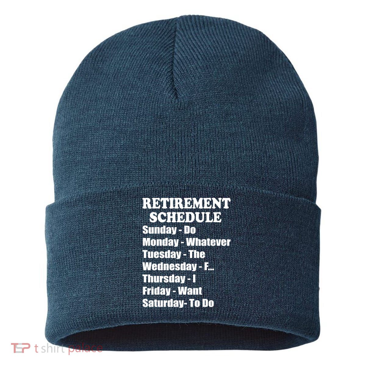 Special Retiree Gift - Funny Retirement Schedule  Sustainable Knit Beanie