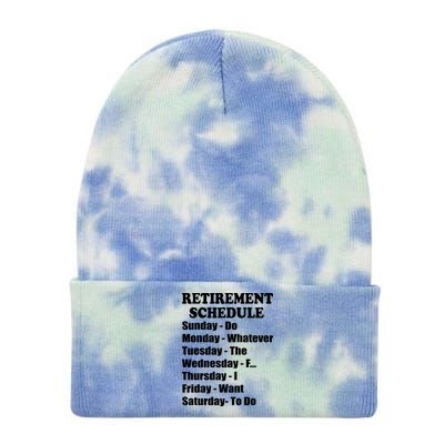 Special Retiree Gift - Funny Retirement Schedule  Tie Dye 12in Knit Beanie