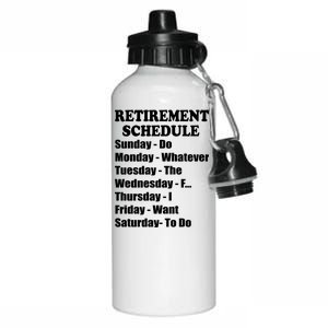 Special Retiree Gift - Funny Retirement Schedule  Aluminum Water Bottle