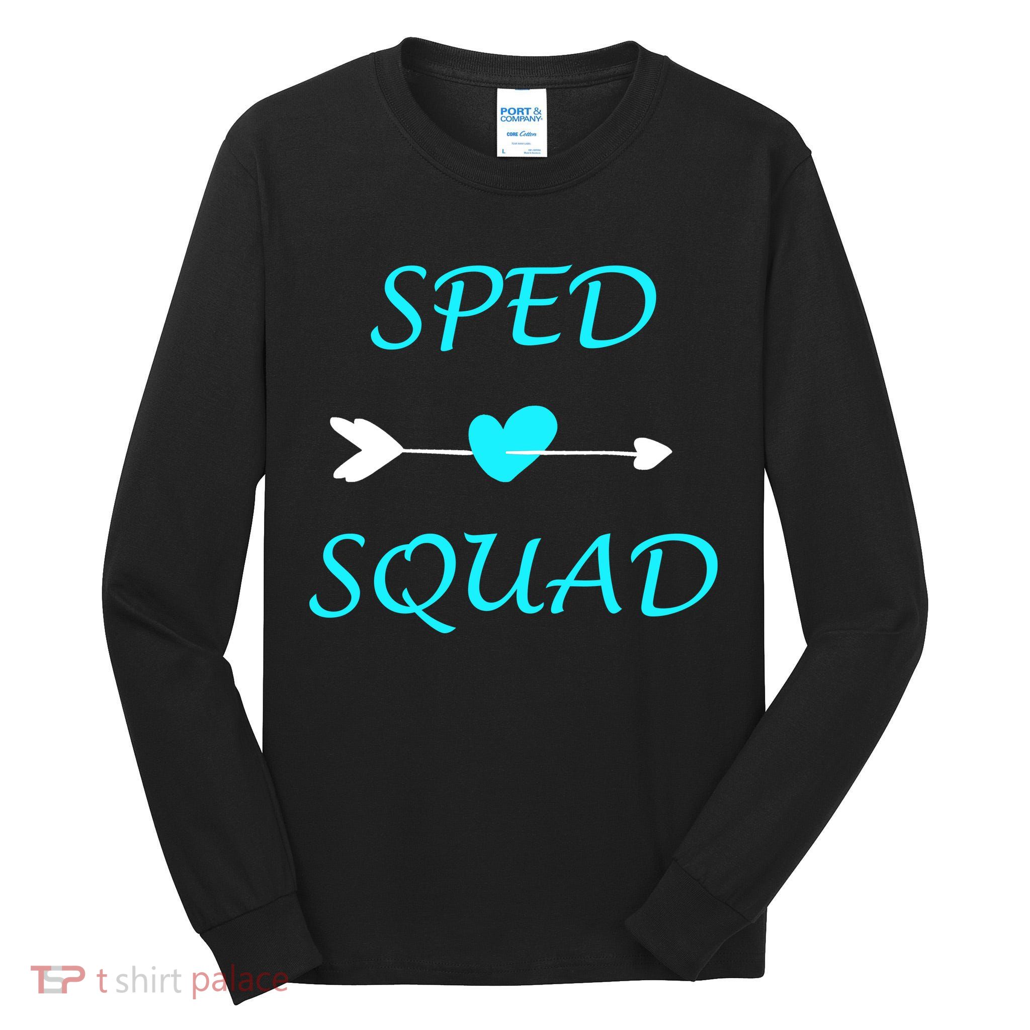 Sped Squad Special Education Teacher Tall Long Sleeve T-Shirt