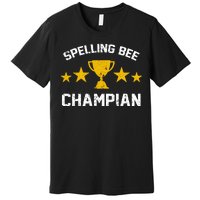 Spelling Bee Champian Funny Premium T-Shirt