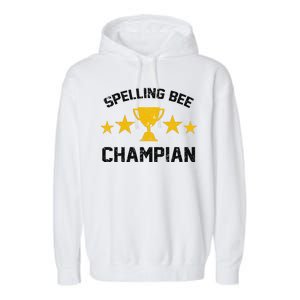 Spelling Bee Champian Funny Garment-Dyed Fleece Hoodie