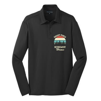 Shady Pines Funny Quote Retirement Day Party Home Silk Touch Performance Long Sleeve Polo