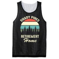 Shady Pines Funny Quote Retirement Day Party Home Mesh Reversible Basketball Jersey Tank