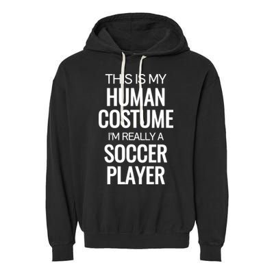 Soccer Player Funny Soccer Halloween Costume Garment-Dyed Fleece Hoodie