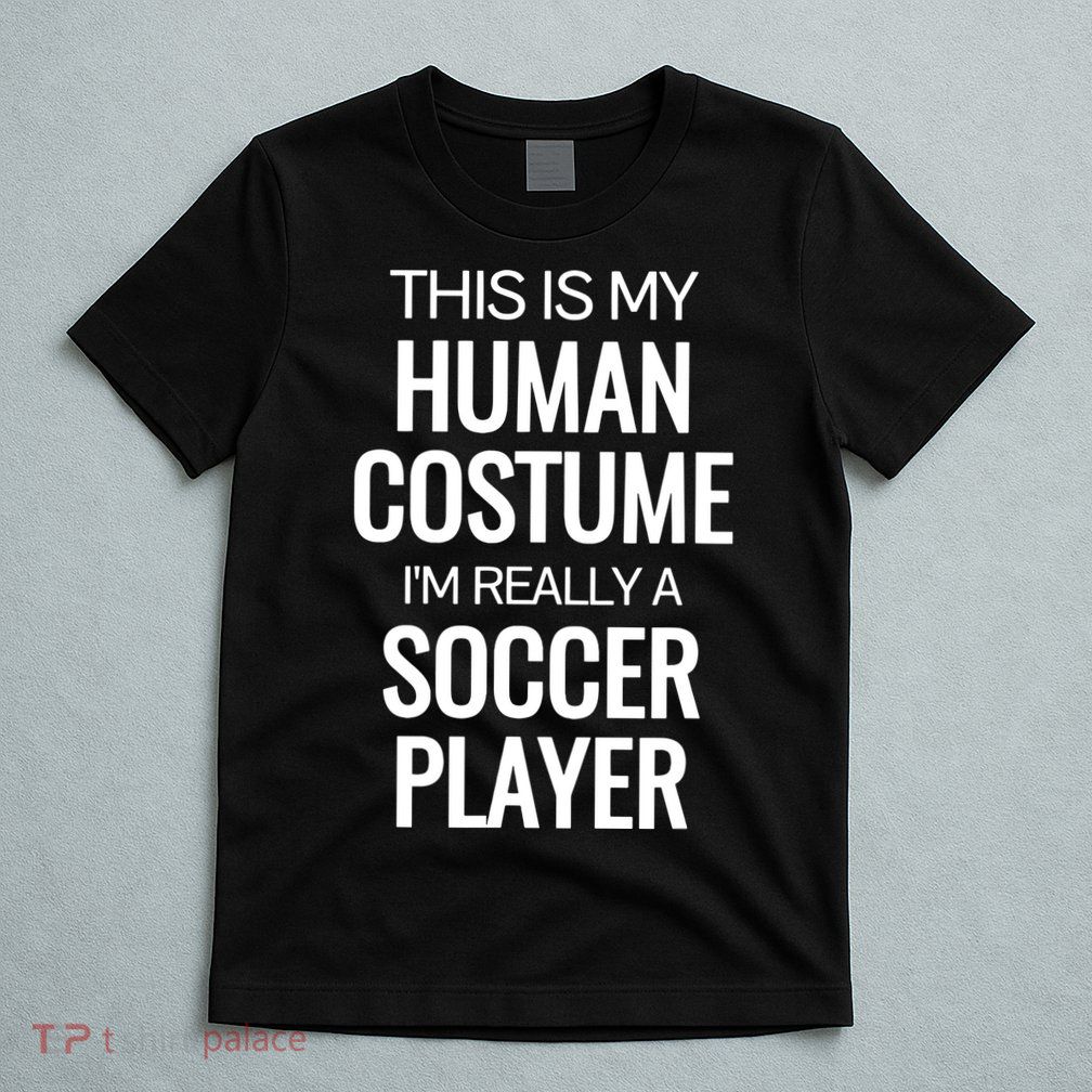 Soccer Player Funny Soccer Halloween Costume T-Shirt