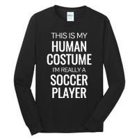 Soccer Player Funny Soccer Halloween Costume Tall Long Sleeve T-Shirt