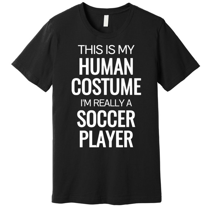 Soccer Player Funny Soccer Halloween Costume Premium T-Shirt