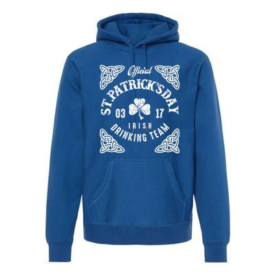 St Patrick's Funny Irish Ing Team Gift Premium Hoodie