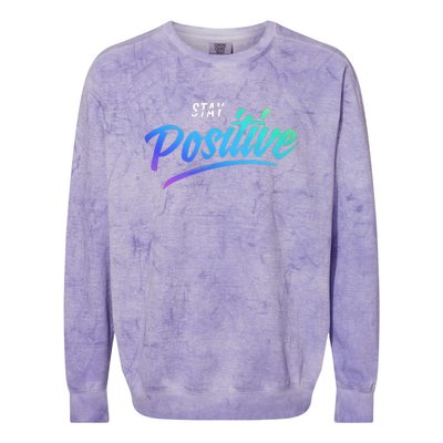 Stay Positive | Funny Math Clothes Colorblast Crewneck Sweatshirt