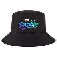 Stay Positive | Funny Math Clothes Cool Comfort Performance Bucket Hat