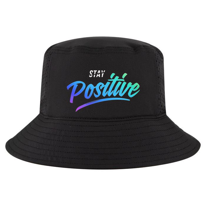 Stay Positive | Funny Math Clothes Cool Comfort Performance Bucket Hat