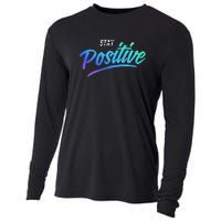 Stay Positive | Funny Math Clothes Cooling Performance Long Sleeve Crew