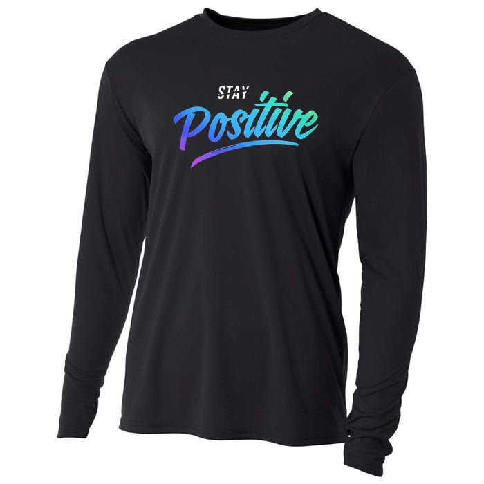 Stay Positive | Funny Math Clothes Cooling Performance Long Sleeve Crew