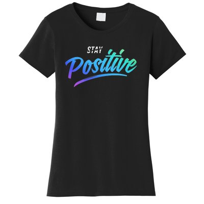 Stay Positive | Funny Math Clothes Women's T-Shirt