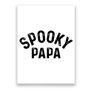 Spooky Papa Family Matching Halloween Dad Grandpa Costume Poster