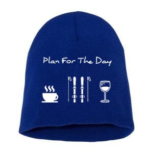 Skiing Plan For Day Coffee Skiing Wine Gift Short Acrylic Beanie