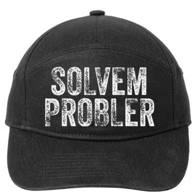 Solvem Probler Funny Problem Solver Vintage Distressed 7-Panel Snapback Hat