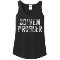 Solvem Probler Funny Problem Solver Vintage Distressed Ladies Essential Tank