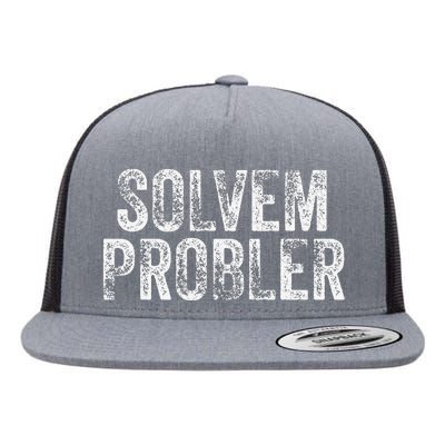 Solvem Probler Funny Problem Solver Vintage Distressed Flat Bill Trucker Hat