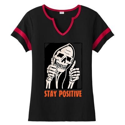 Stay Positive Funny Skeleton Thumbs Up Spooky Halloween Ladies Halftime Notch Neck Tee